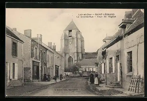 AK Saint-Léonard, La Grande-Rue, Tour de l`Eglise