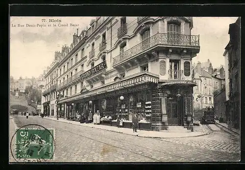 AK Blois, La Rue Denis-Papin et le Grand Bazar