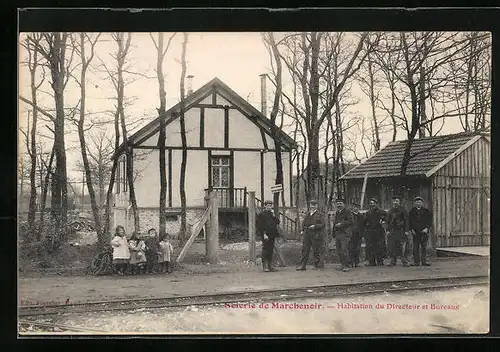 AK Marchenoir, Scierie, Habitation du Directeur et Bureaux