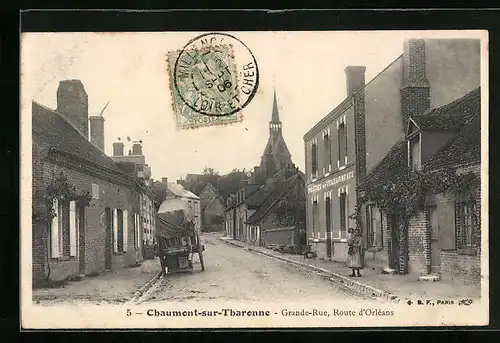 AK Chaumont-sur-Tharonne, Grande-Rue, Route d`Orléans