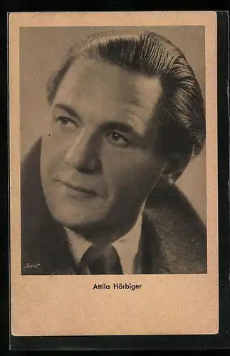 AK Schauspieler Attila Hörbiger mit zurückgekämmtem Haar
