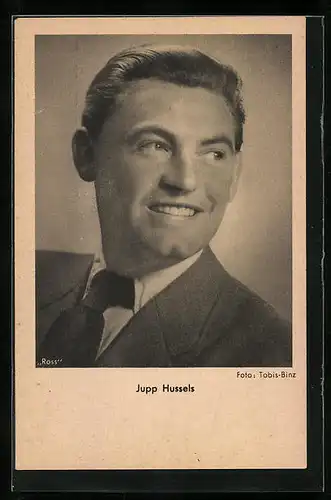 AK Schauspieler Jupp Hussels lächelt