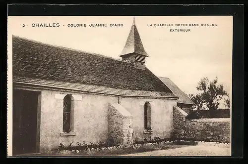 AK Chailles, Colonie Jeanne d'Arc, la Chapelle Notre-Dame du Clos exterieur
