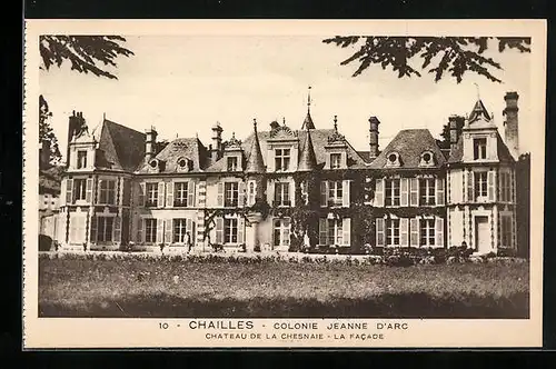 AK Chailles, Colonie Jeanne d'Arc, Chateau de la Chesnaie, la Facade