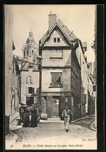 AK Blois, Vieille Maison au Carrefour Saint-Michel