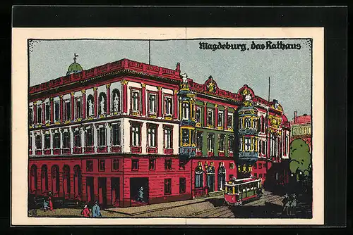 Steindruck-AK Magdeburg, Rathaus mit Strassenbahn