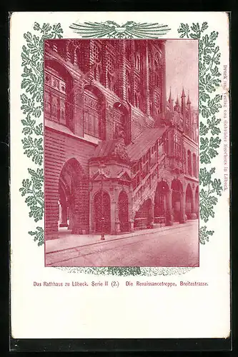 AK Lübeck, Rathaus, Renaissancetreppe, Breitestrasse