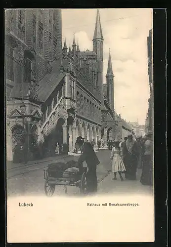 AK Lübeck, Rathaus mit Renaissancetreppe