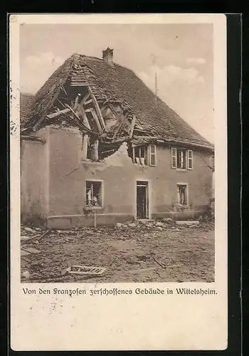 AK Wittelsheim, Von den Franzosen zerstörtes Gebäude