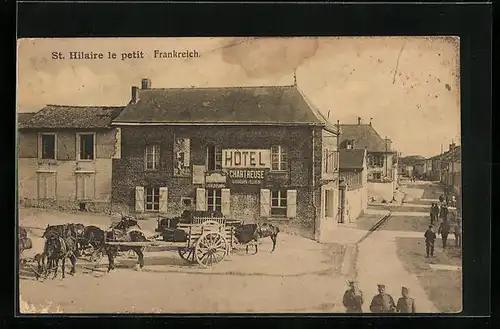 AK St. Hilaire-le-Petit, Ortsansicht mit Soldaten und Hotel Chartreuse