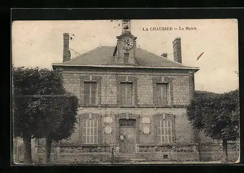AK Le Chaussee, La Mairie