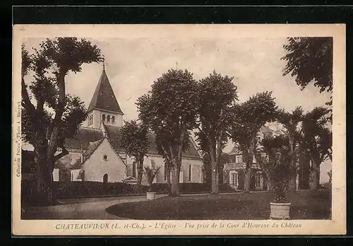 AK Chateauvieux, L`Eglise, Vue prise de la Cour d`Honneur du Château