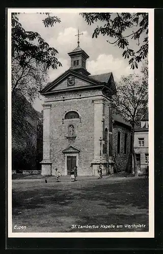 AK Eupen, St. Lambertus Kapelle am Werthplatz