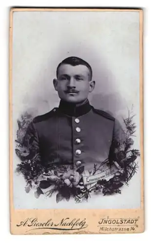 Fotografie A. Gieseler Nachf., Ingolstadt, Milchstrasse 14, Soldat in Uniform mit Oberlippenbart