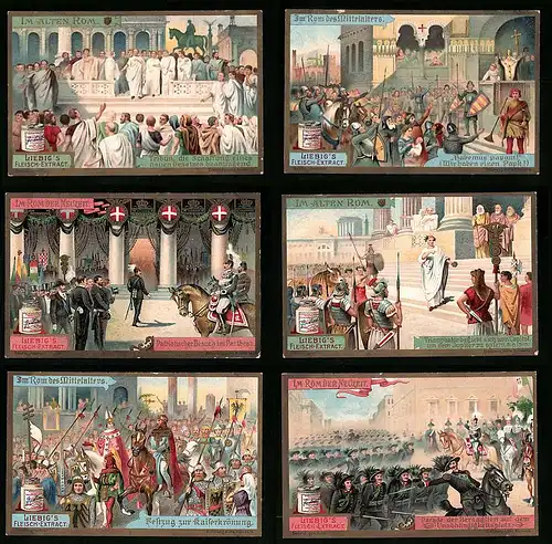 6 Sammelbilder Liebig, Serie Nr.: 864, Rom, Bersaglieri, Kaiserkrönung, Triumphator, Pantheon, Trubun, habemus papam