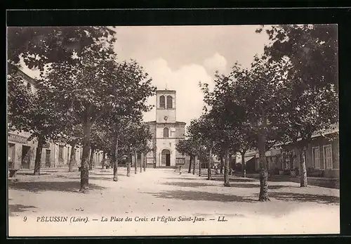 AK Pélussin, La Place des Croix et l`Eglise Saint-Jean