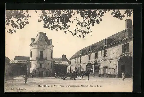 AK Mareuil-sur-Ay, Cour du Commerce Montebello, la Tour