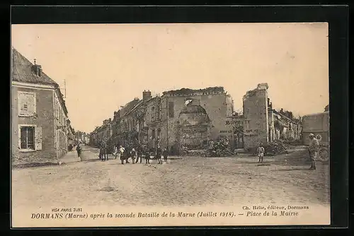 AK Dormans, Place de la Mairie après la seconde Bataille de la Marne 1918