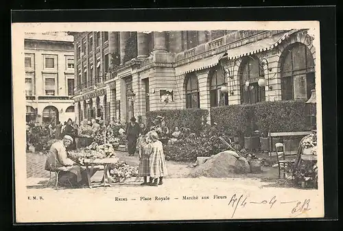 AK Reims, Place Royale, Marché aux Fleurs