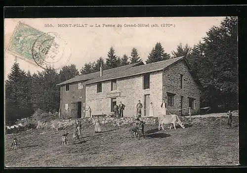 AK Mont-Pilat, La Ferme du Grand-Hotel