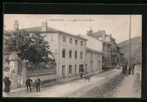 AK Le Pertuiset, Le Quartier de la Gare
