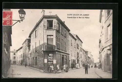 AK Saint-Julien-en-Jarret, Grande Rue et Rue du Plâtre