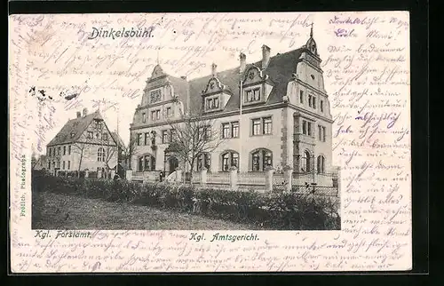 AK Dinkelsbühl, Königliches Forstamt und Königliches Amtsgericht