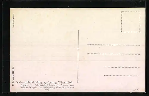 Künstler-AK Kaiser-Jubiläums-Huldigungs-Festzug Wien 1908, Gruppe II:Zeit König Albrechts I.-Auszug von Wiener Bürgern