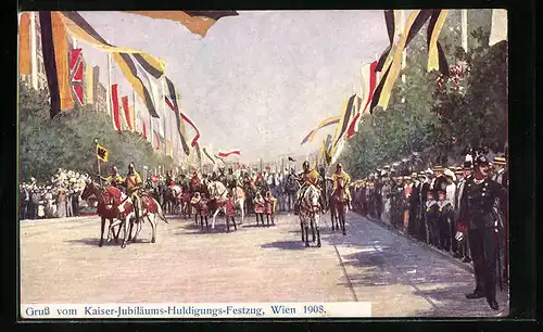 Künstler-AK Kaiser-Jubiläums-Huldigungs-Festzug Wien 1908