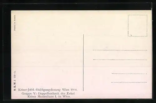 Künstler-AK Kaiser-Jubiläums-Huldigungs-Festzug Wien 1908, Gruppe V: Doppelhochzeit der Enkel Kaiser Maximilians I.