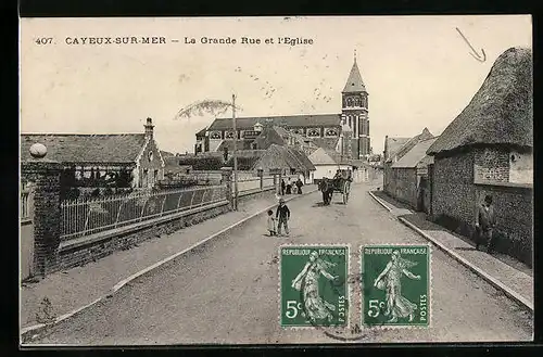 AK Cayeux-sur-Mer, La Grande Rue et l`Eglise