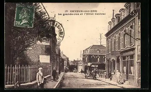 AK Cayeux-sur-Mer, La grande rue et l`Hotel Central