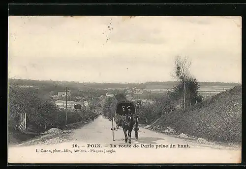 AK Poix, La route de Paris prise du haut