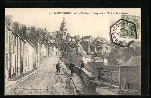 AK Montdidier, Le Faubourg Becquerel et l`Eglise Saint-Pierre
