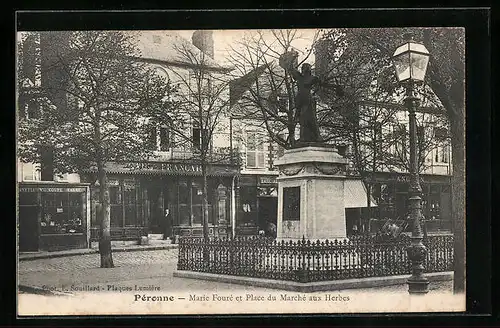 AK Péronne, Marie Fouré et Place du Marché aux Herbes