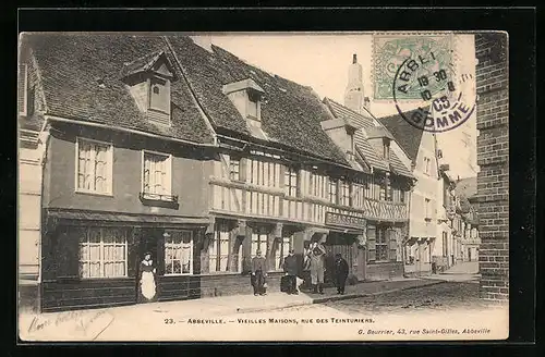 AK Abbeville, Vieilles Maisons, Rue des Teinturiers