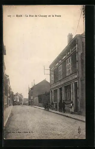 AK Ham, La Rue de Chauny et la Poste