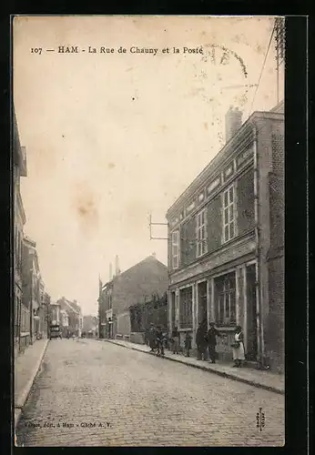 AK Ham, La Rue de Chauny et la Poste