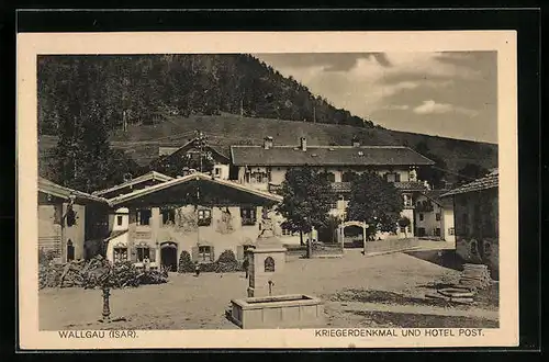 AK Wallgau, Isar, Kriegerdenkmal und das Hotel Post