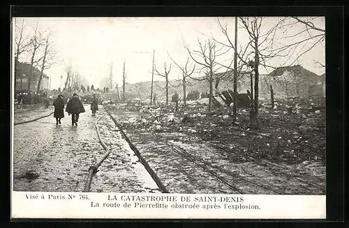 AK Paris, La Catastrophe de Saint-Denis, La route de Pierrefitte obstruee apres L`Explosion