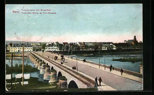 AK Metz, Pont des Morts et Fort Moselle