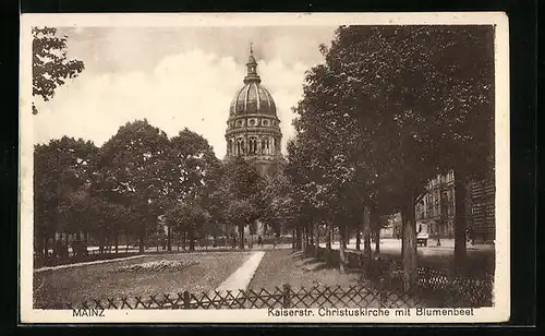 AK Mainz, Kaiserstrasse, Christuskirche mit Blumenbeet