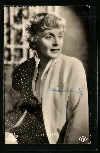 AK Schauspielerin Luise Ullrich in Der erste Frühlingstag, Autograph