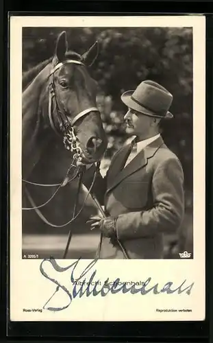 AK Schauspieler Albrecht Schoenhals mit Pferd, Autograph