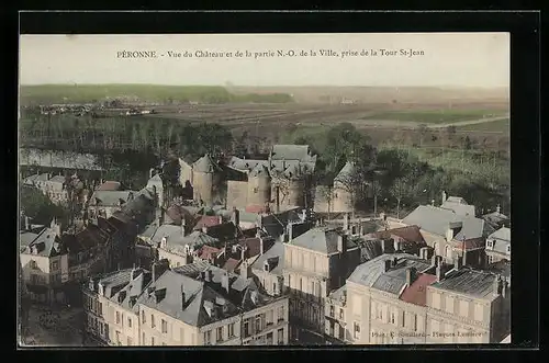 AK Pèronne, Vue du Chateau et de la partie N.-O. de la Ville, prise de la Tour St-Jean
