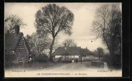AK Le Plessier-Rozainvillers, La Barrière