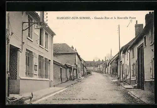 AK Hangest-sur-Somme, Grande-Rue et la Nouvelle Poste