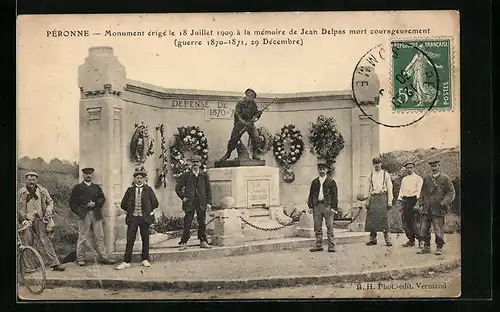 AK Pèronne, Monument èrigè le 18 Juillet 1909 à la mèmoire de Jean Delpas mort Courageusement