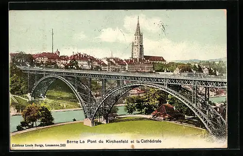 AK Berne, Le Pont du Kirchenfeld et la Cathédrale