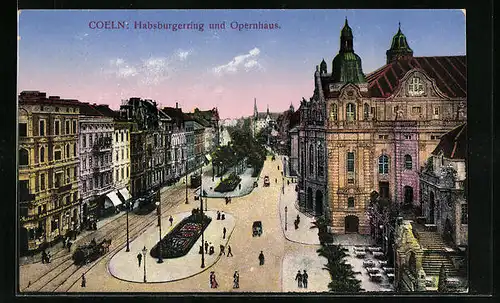 AK Köln am Rhein, Habsburgerring und Opernhaus